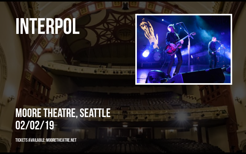 Interpol at Moore Theatre tickets Interpol at Moore Theatre