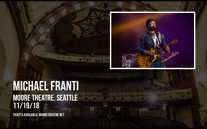 Michael Franti at Moore Theatre