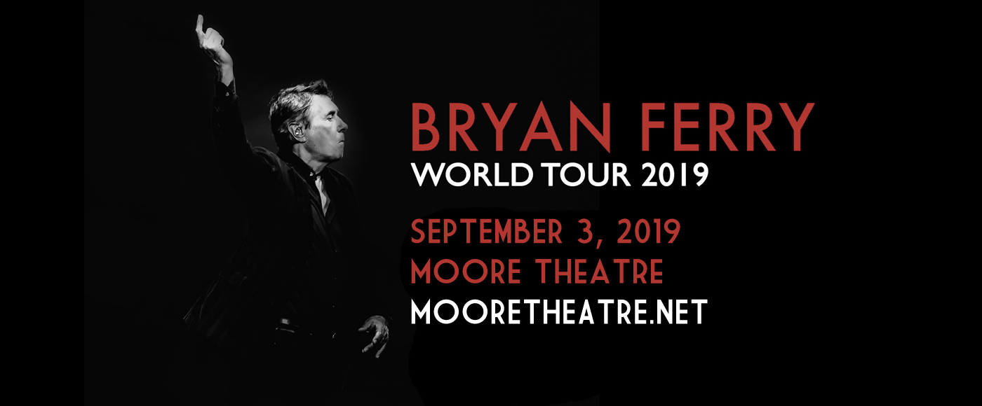 Bryan Ferry at Moore Theatre