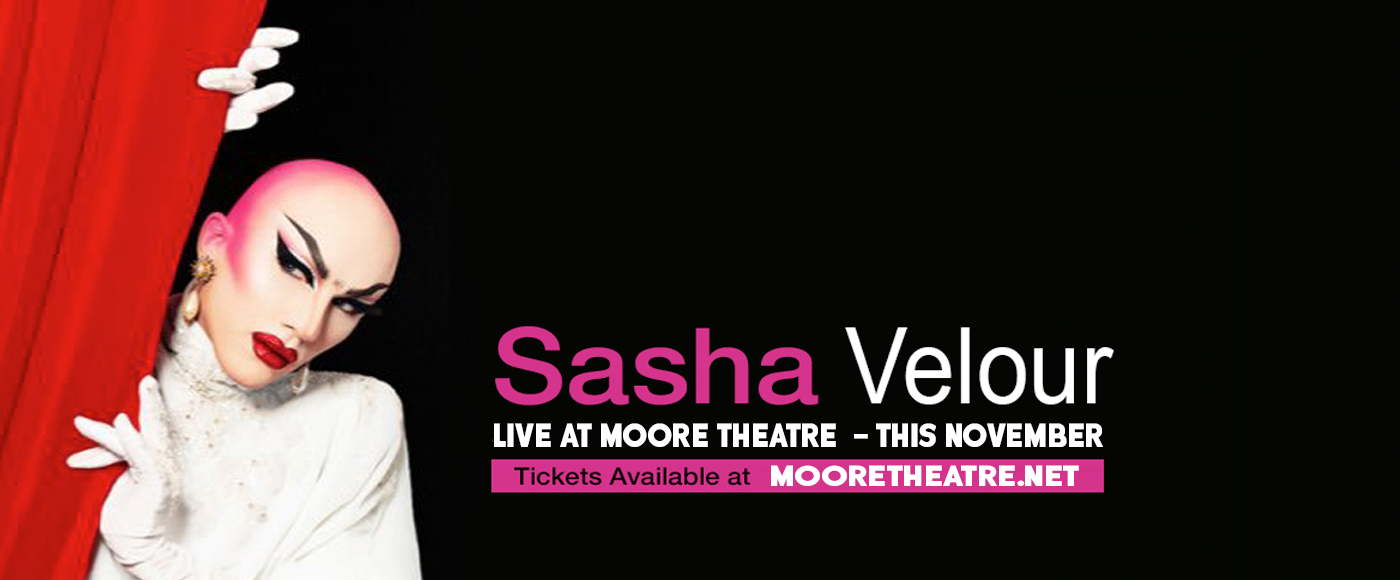 Sasha Velour at Moore Theatre