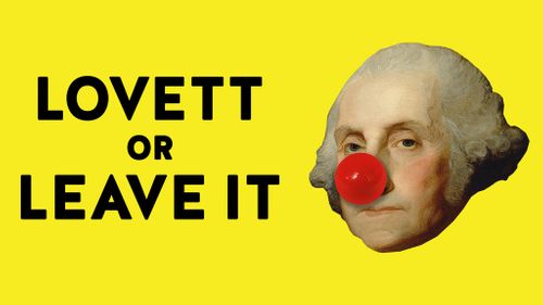 Lovett or Leave It at Moore Theatre