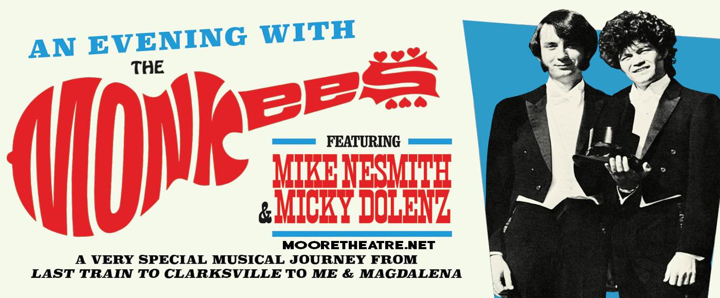 The Monkees at Moore Theatre