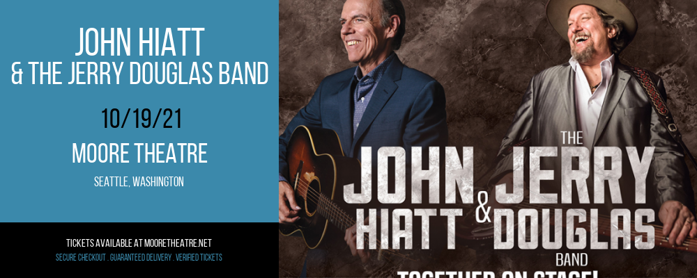 John Hiatt & The Jerry Douglas Band at Moore Theatre