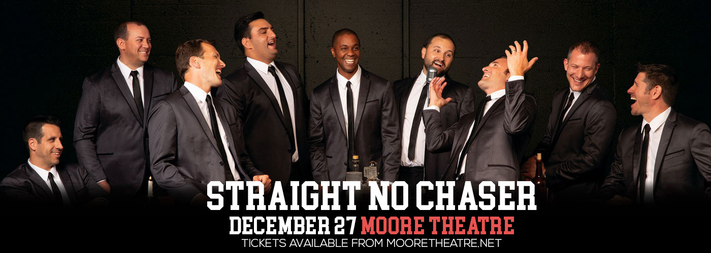 Straight No Chaser at Moore Theatre
