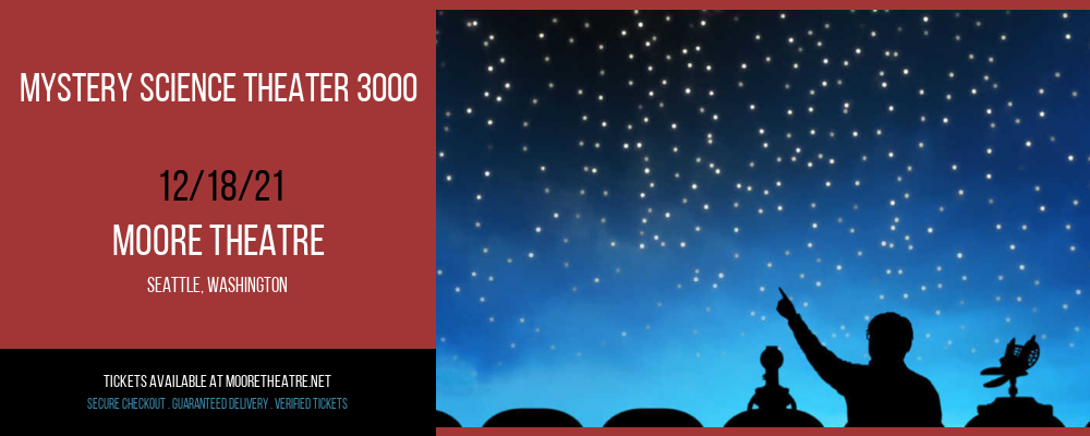 Mystery Science Theater 3000 at Moore Theatre