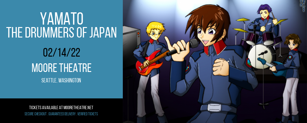 Yamato - The Drummers Of Japan at Moore Theatre tickets Yamato - The Drummers Of Japan at Moore Theatre