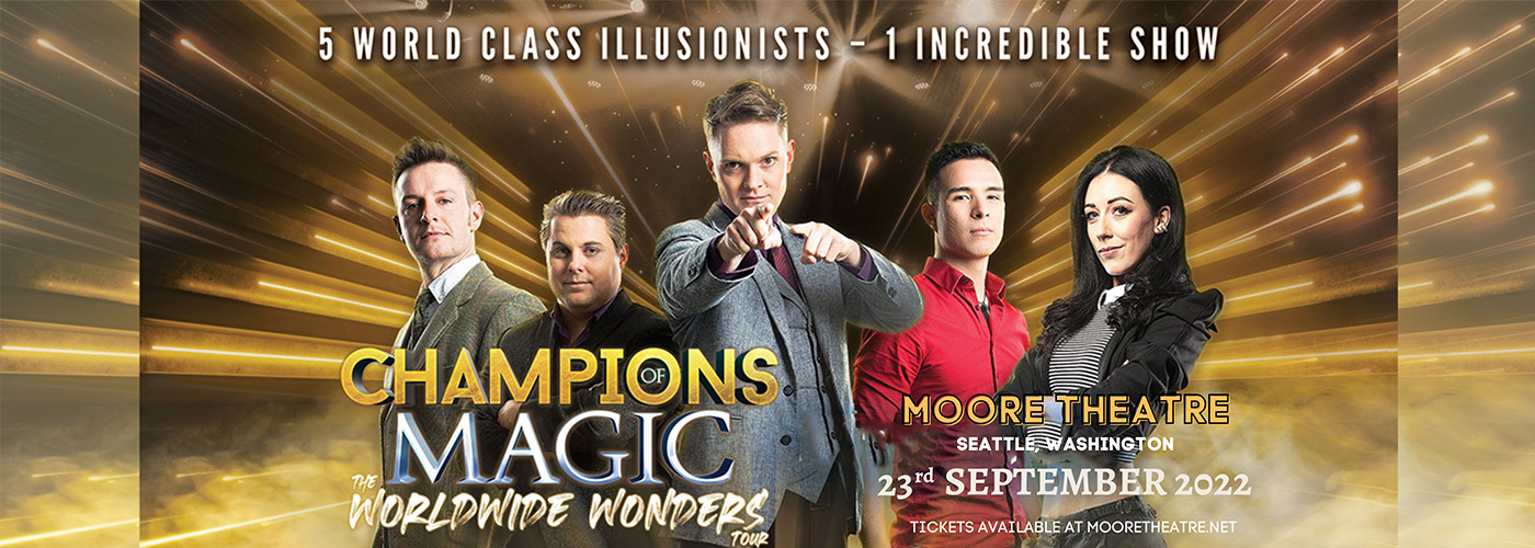 Champions Of Magic at Moore Theatre