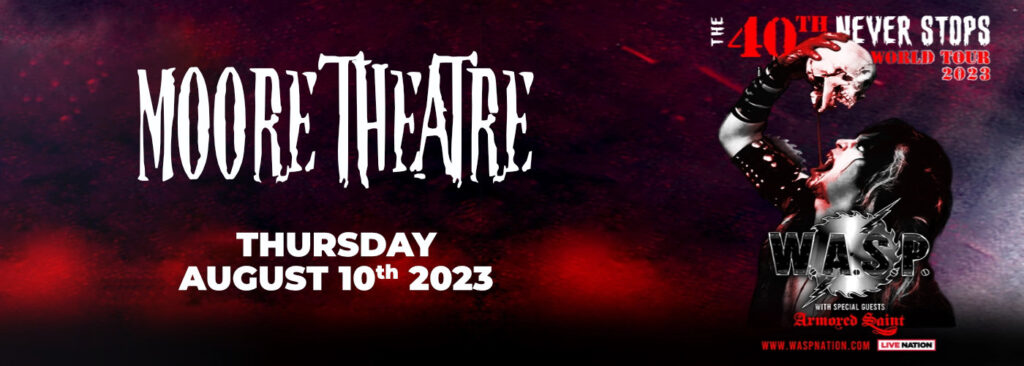 W.a.s.p. [CANCELLED] at Moore Theatre - WA