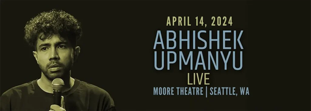 Abhishek Upmanyu at Moore Theatre - WA