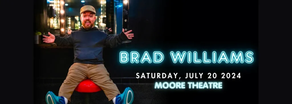 Brad Williams at Moore Theatre - WA