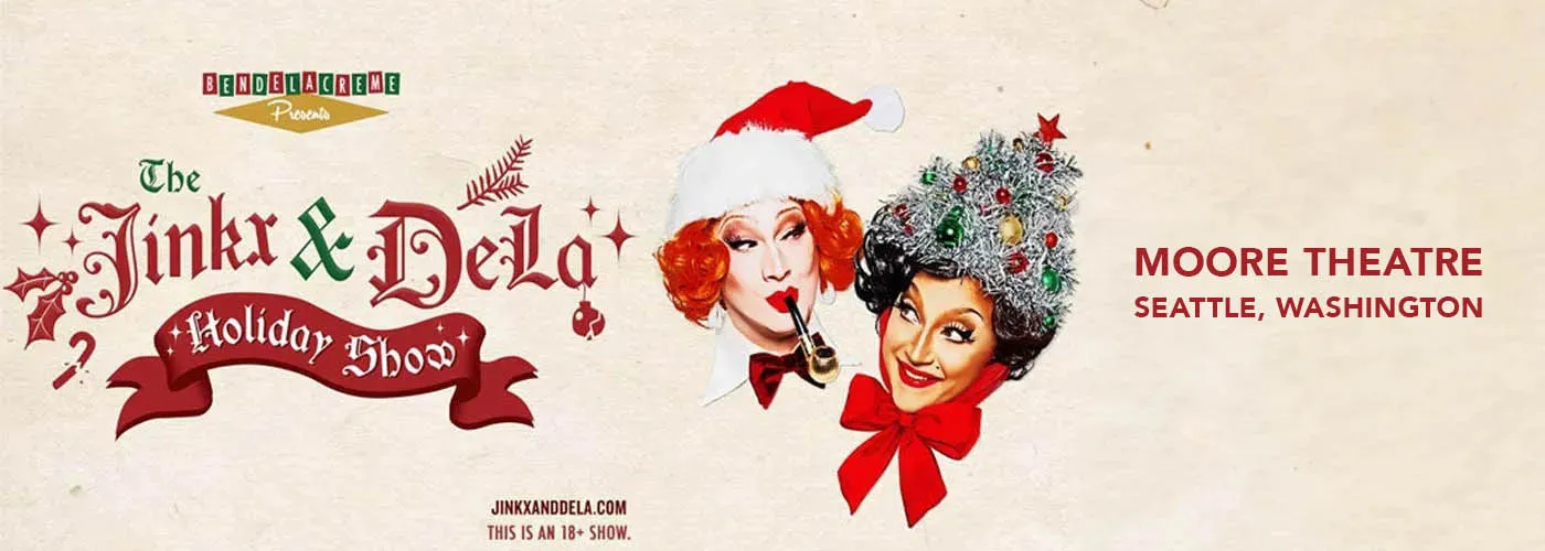 The Jinkx & DeLa Holiday Show at Moore Theatre
