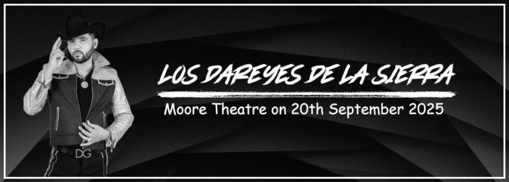Los Dareyes De La Sierra at Moore Theatre - WA