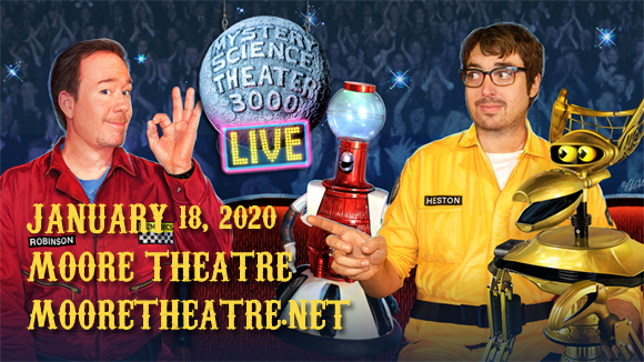 Mystery Science Theater 3000 at Moore Theatre