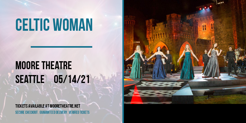 Celtic Woman [CANCELLED] at Moore Theatre