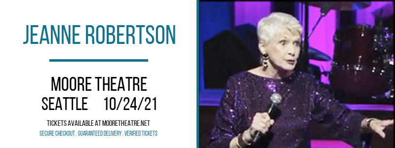 Jeanne Robertson at Moore Theatre tickets Jeanne Robertson at Moore Theatre
