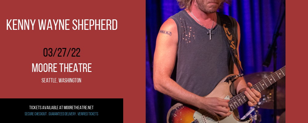 Kenny Wayne Shepherd at Moore Theatre