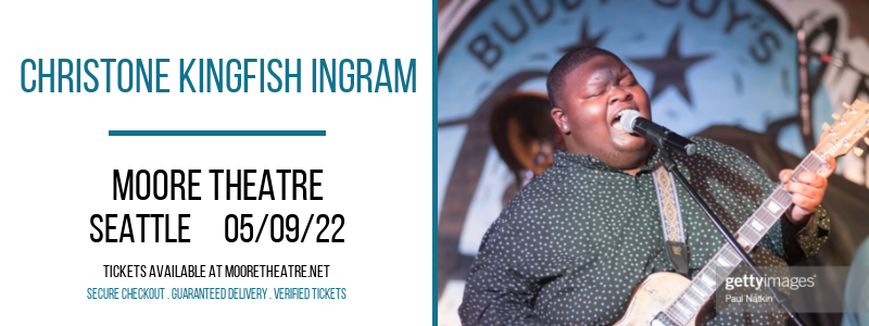 Christone Kingfish Ingram at Moore Theatre