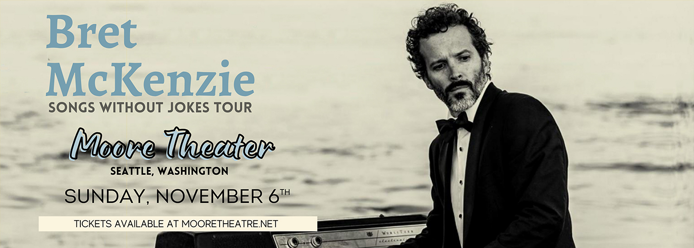 Bret McKenzie at Moore Theatre tickets Bret McKenzie at Moore Theatre