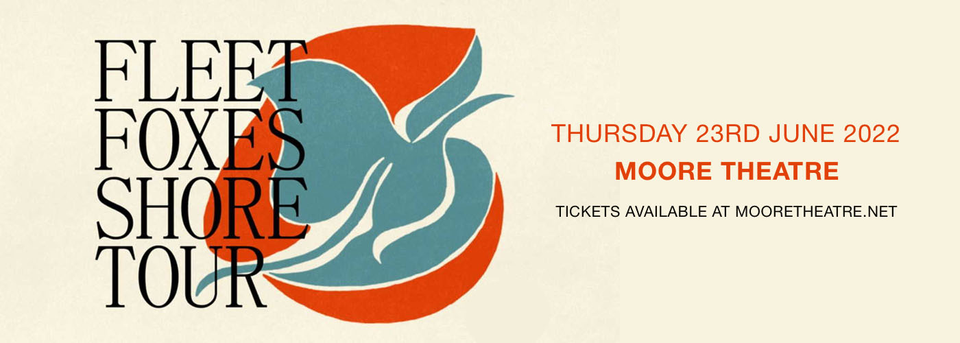 Fleet Foxes at Moore Theatre