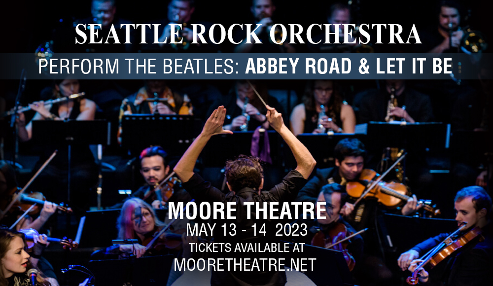Seattle Rock Orchestra: Abbey Road & Let It Be - The Beatles Tribute at Moore Theatre