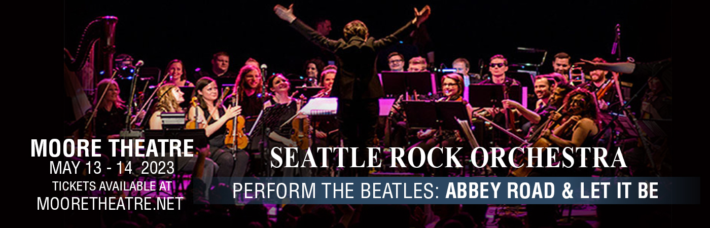 Seattle Rock Orchestra: Abbey Road & Let It Be - The Beatles Tribute at Moore Theatre