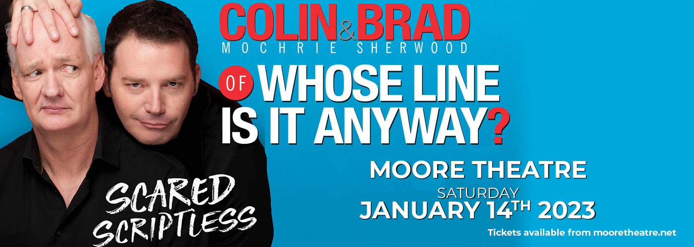 Colin Mochrie & Brad Sherwood: Scared Scriptless at Moore Theatre