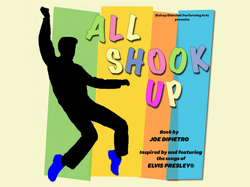 Bishop Blanchet High School: All Shook Up at Moore Theatre