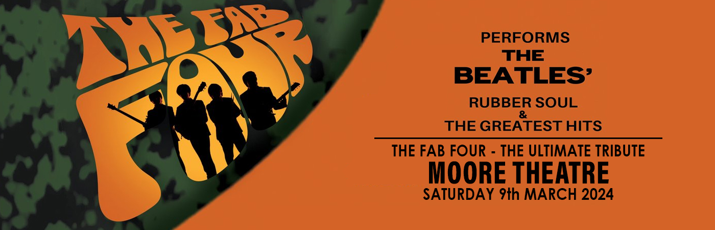 The Fab Four - The Ultimate Tribute at Moore Theatre