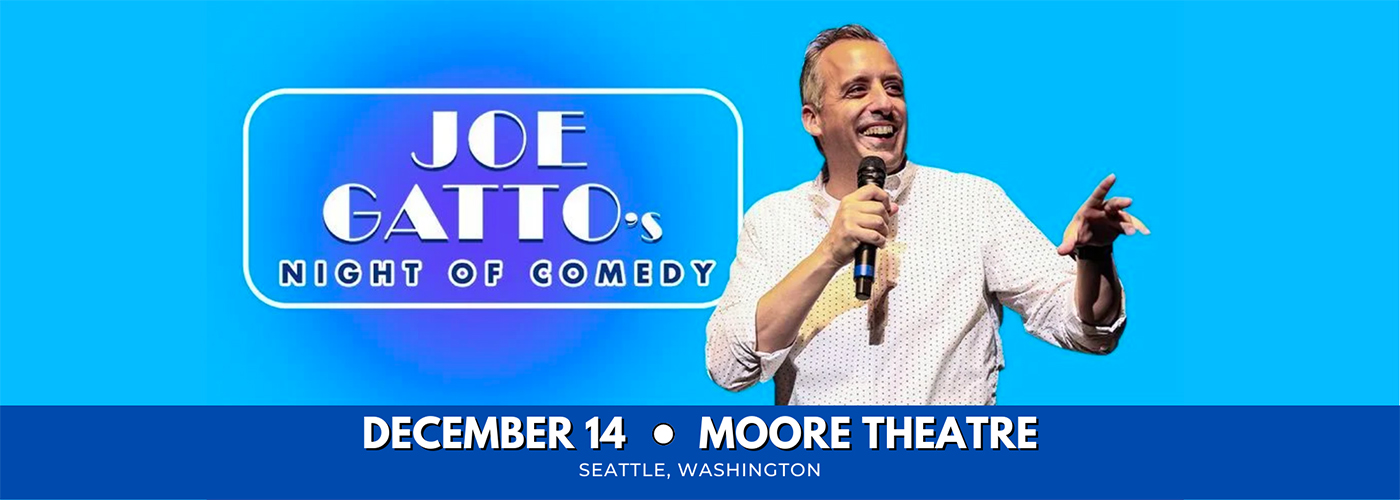 Joe Gatto at Moore Theatre