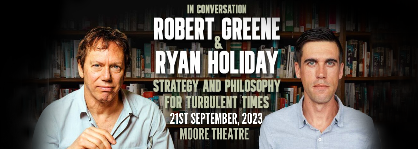 In Conversation: Robert Greene & Ryan Holiday at Moore Theatre