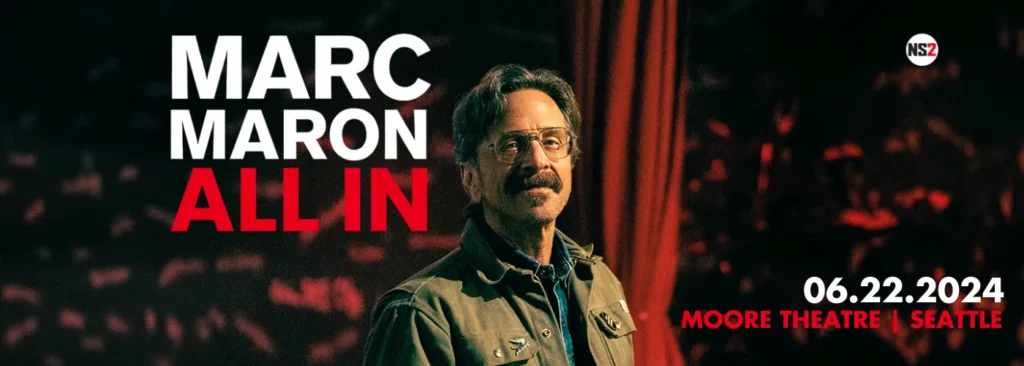 Marc Maron at Moore Theatre - WA