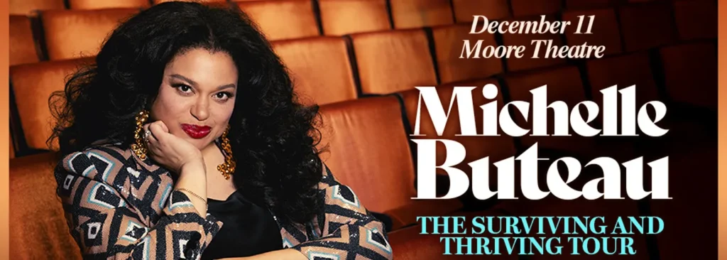 Michelle Buteau at Moore Theatre - WA