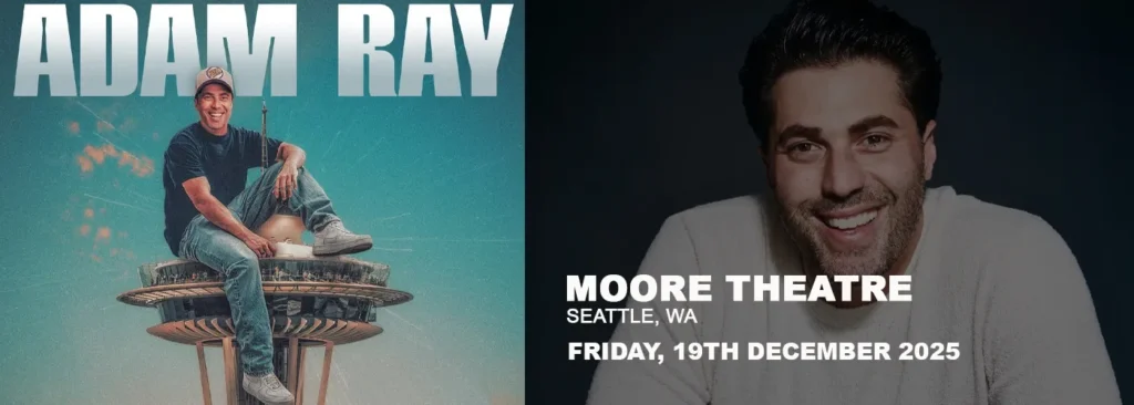 Adam Ray at Moore Theatre - WA