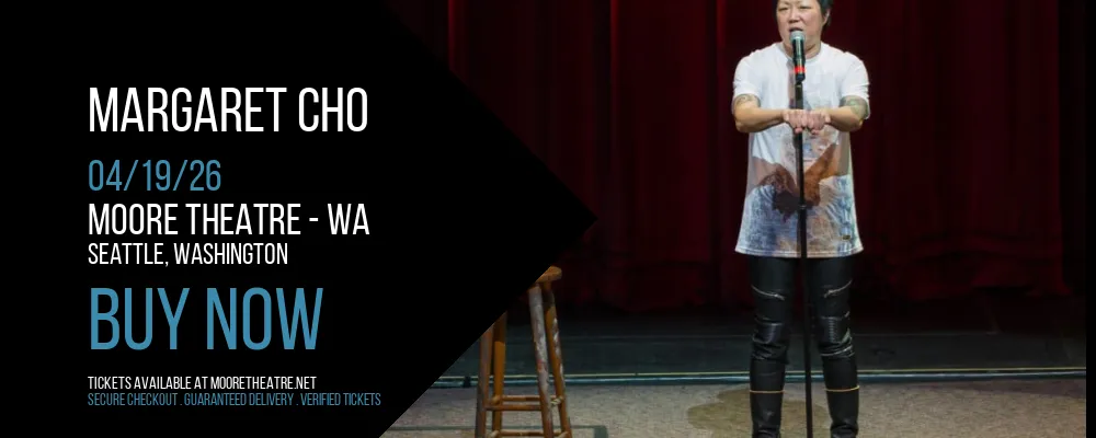Margaret Cho at Moore Theatre - WA