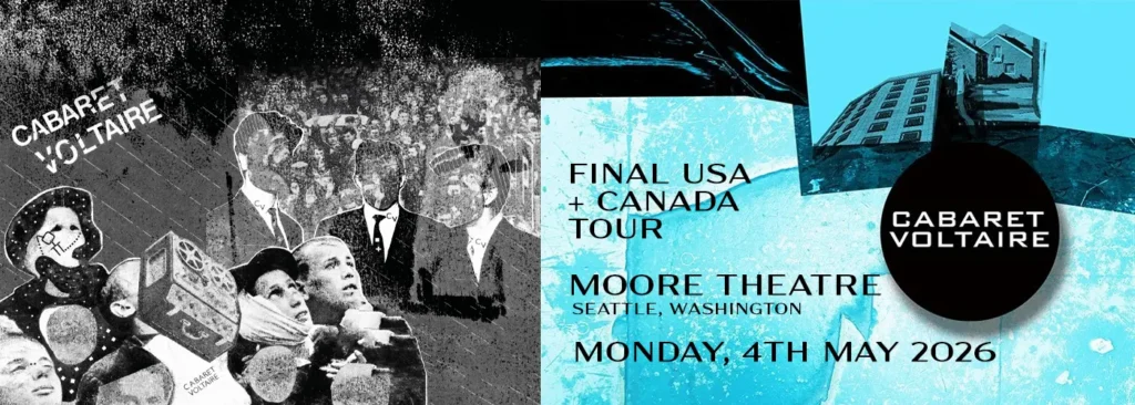 Cabaret Voltaire at Moore Theatre - WA
