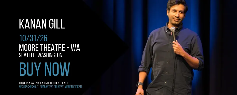 Kanan Gill at Moore Theatre - WA