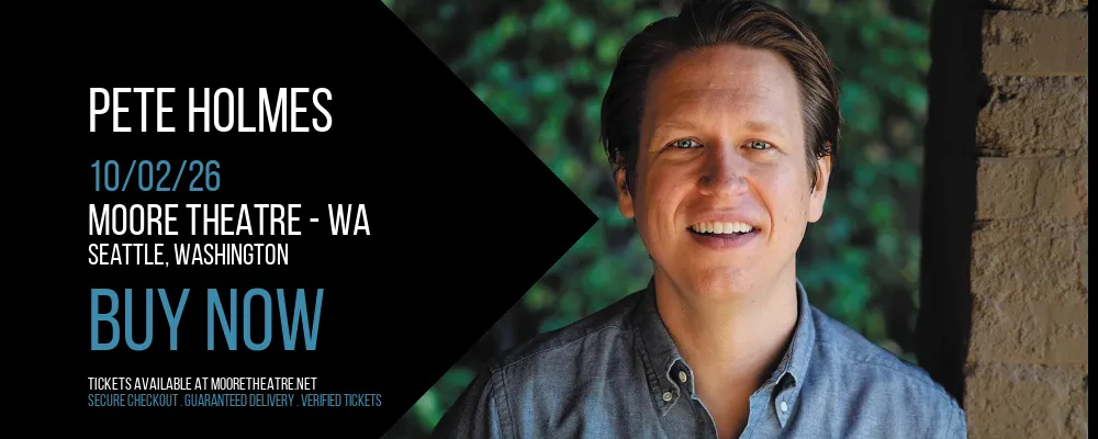 Pete Holmes at Moore Theatre - WA