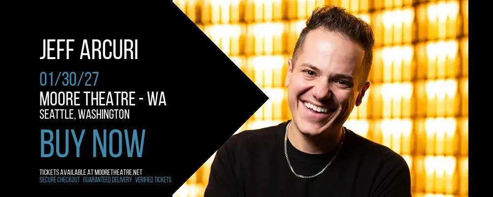 Jeff Arcuri at Moore Theatre - WA