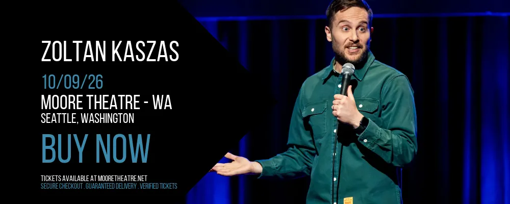 Zoltan Kaszas at Moore Theatre - WA